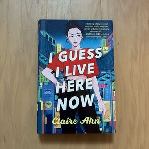 I Guess I Live Here - Claire Ahn